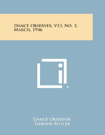 Dance Observer, V13, No. 3, March, 1946