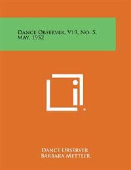 Dance Observer, V19, No. 5, May, 1952