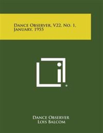 Dance Observer, V22, No. 1, January, 1955
