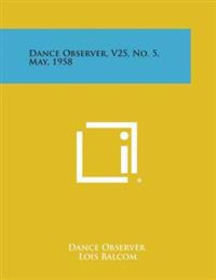 Dance Observer, V25, No. 5, May, 1958