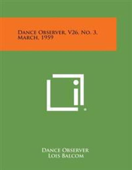 Dance Observer, V26, No. 3, March, 1959
