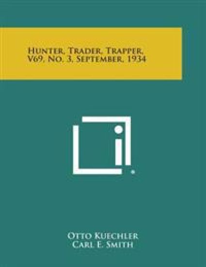 Hunter, Trader, Trapper, V69, No. 3, September, 1934