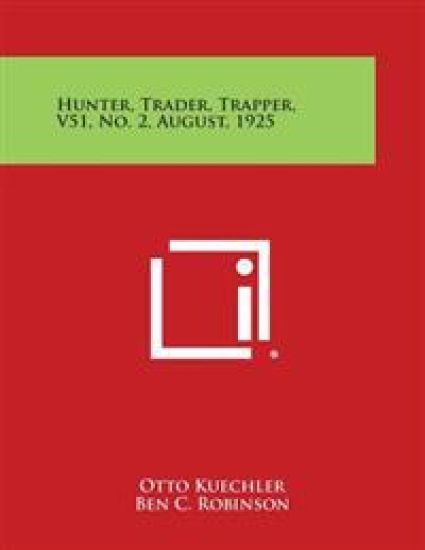 Hunter, Trader, Trapper, V51, No. 2, August, 1925