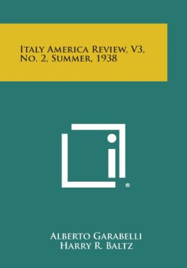 Italy America Review, V3, No. 2, Summer, 1938