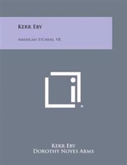 Kerr Eby: American Etchers, V8