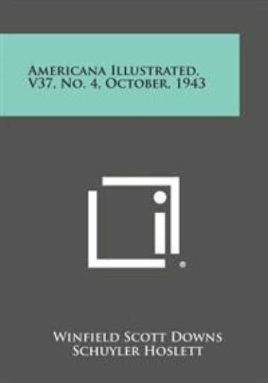 Americana Illustrated, V37, No. 4, October, 1943