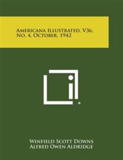 Americana Illustrated, V36, No. 4, October, 1942