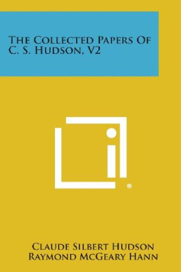 The Collected Papers of C. S. Hudson, V2
