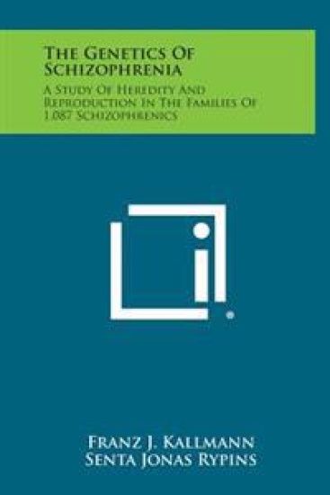 The Genetics of Schizophrenia: A Study of Heredity and Reproduction in the Families of 1,087 Schizophrenics