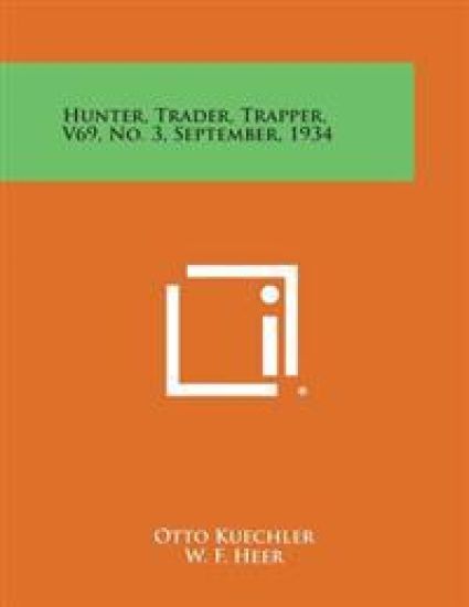 Hunter, Trader, Trapper, V69, No. 3, September, 1934