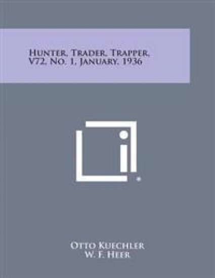 Hunter, Trader, Trapper, V72, No. 1, January, 1936