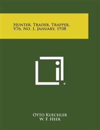 Hunter, Trader, Trapper, V76, No. 1, January, 1938