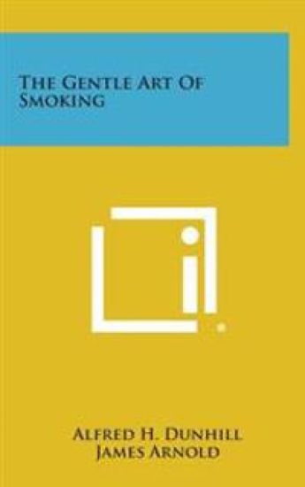 The Gentle Art of Smoking