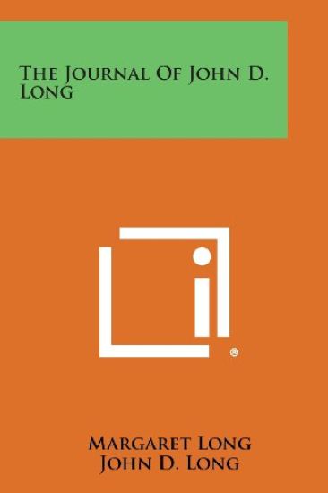 The Journal of John D. Long