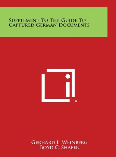 Supplement to the Guide to Captured German Documents