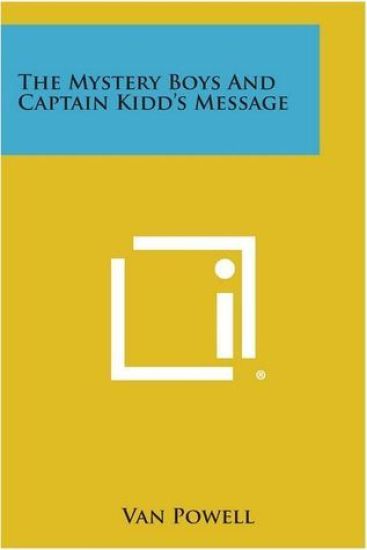 The Mystery Boys and Captain Kidd's Message