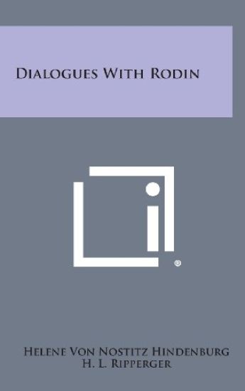 Dialogues with Rodin
