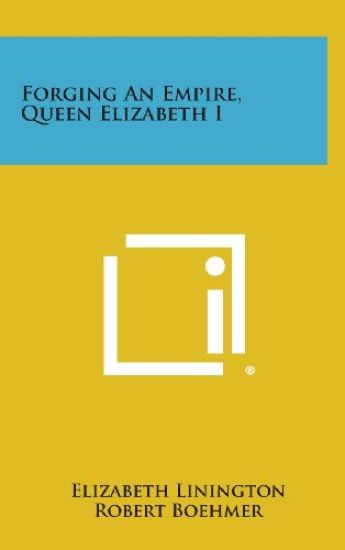 Forging an Empire, Queen Elizabeth I