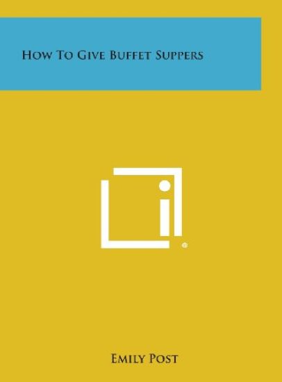 How to Give Buffet Suppers