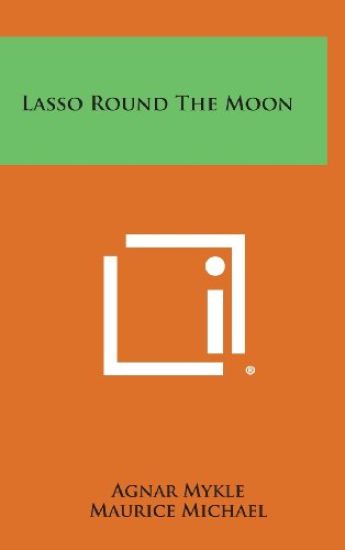 Lasso Round the Moon