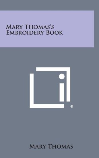 Mary Thomas's Embroidery Book
