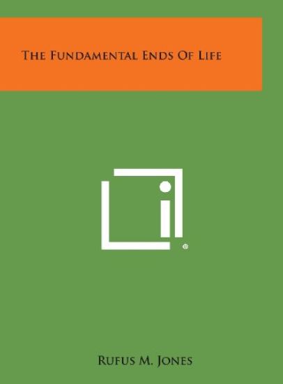 The Fundamental Ends of Life