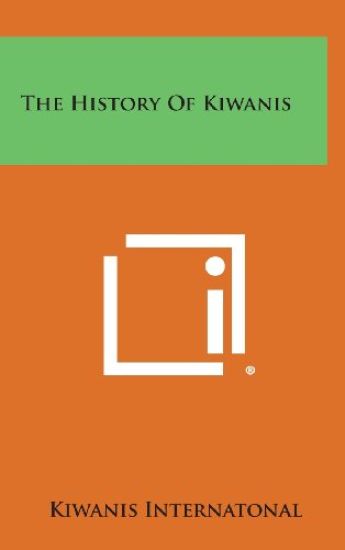 The History of Kiwanis