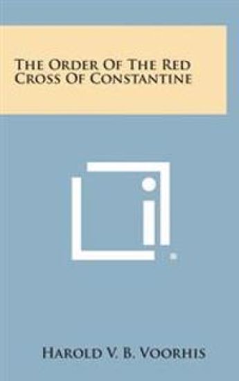 The Order of the Red Cross of Constantine