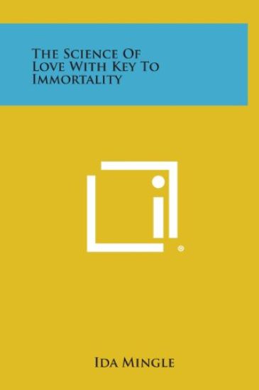 The Science of Love with Key to Immortality