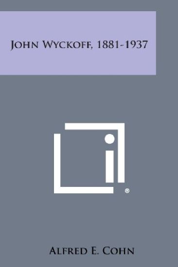 John Wyckoff, 1881-1937