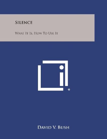 Silence: What It Is, How to Use It