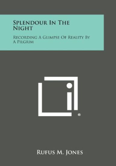 Splendour in the Night: Recording a Glimpse of Reality by a Pilgrim