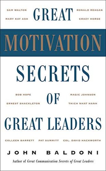 Great Motivation Secrets of Great Leaders (POD)