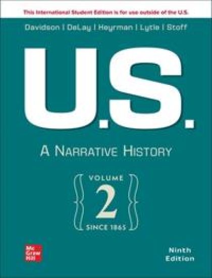 US: A Narrative History Volume 2: Since 1865 ISE