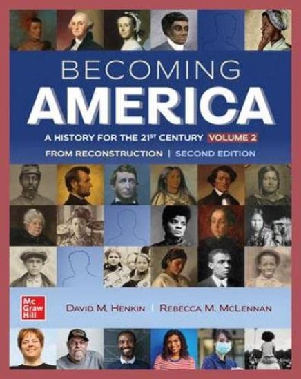 Becoming America, Volume II: From Reconstruction