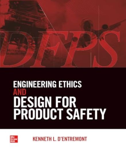 Engineering Ethics and Design for Product Safety (Pb)