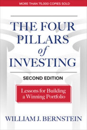 The Four Pillars of Investing, Second Edition: Lessons for Building a Winning Portfolio