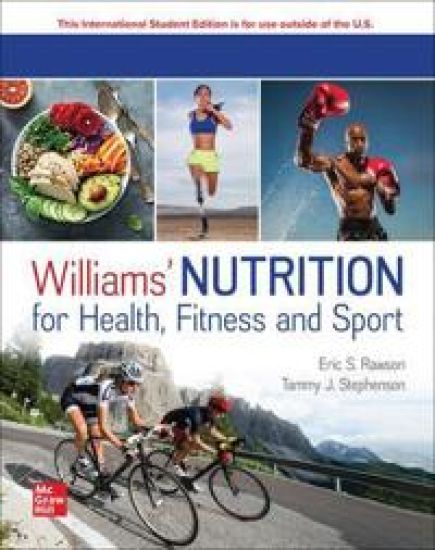 Williams' Nutrition for Health, Fitness and Sport: 2026 Release ISE