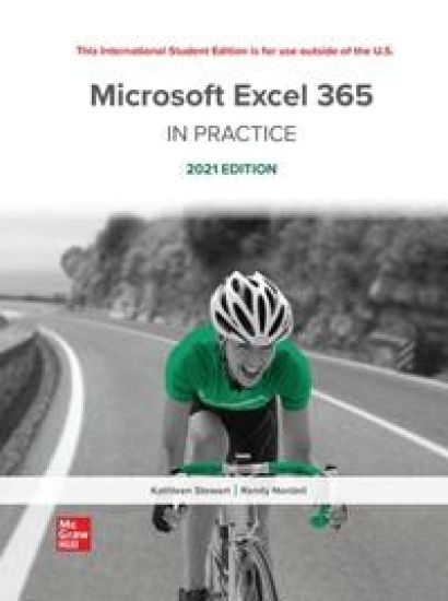 ISE Microsoft Excel 365 Complete: In Practice, 2021 Edition