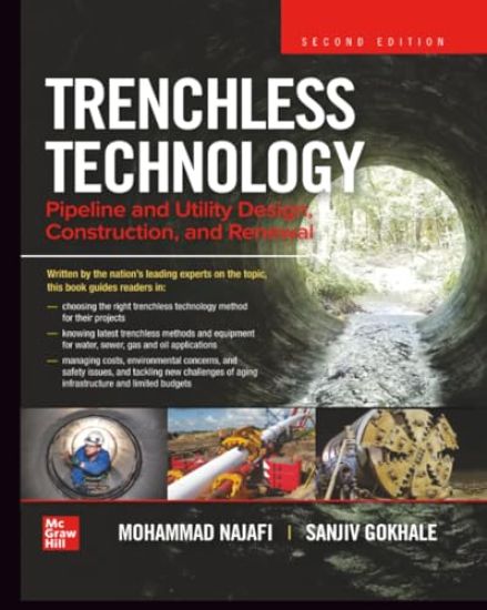 Trenchless Technology: Pipeline and Utility Design, Construction, and Renewal, Second Edition (Pb)