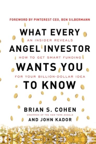 What Every Angel Investor Wants You to Know (PB)