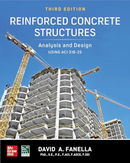 Reinforced Concrete Structures: Analysis and Design using ACI 318-25, Third Edition