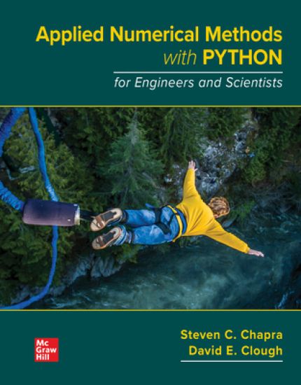 Loose Leaf for Applied Numerical Methods with Python for Engineers and Scientists