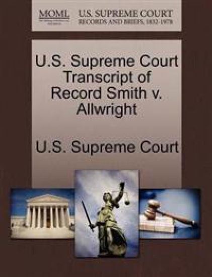 U.S. Supreme Court Transcript of Record Smith V. Allwright
