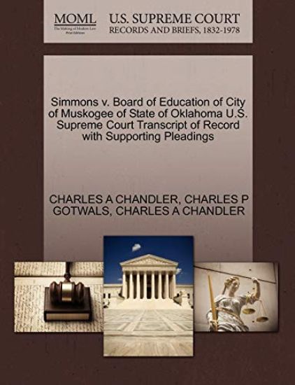 Simmons V. Board of Education of City of Muskogee of State of Oklahoma U.S. Supreme Court Transcript of Record with Supporting Pleadings