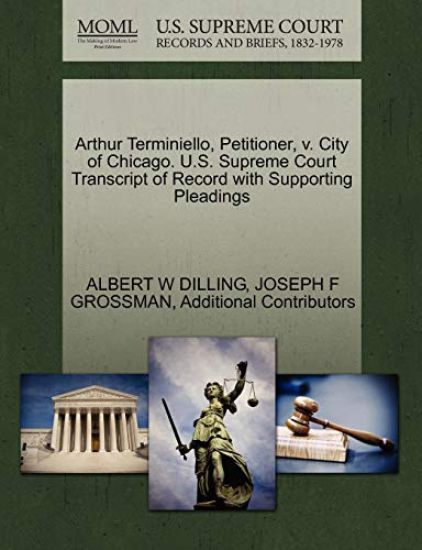 Arthur Terminiello, Petitioner, V. City of Chicago. U.S. Supreme Court Transcript of Record with Supporting Pleadings
