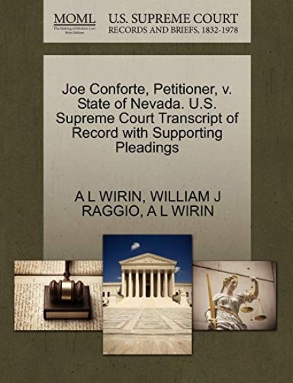 Joe Conforte, Petitioner, V. State of Nevada. U.S. Supreme Court Transcript of Record with Supporting Pleadings