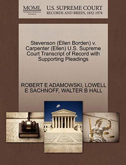 Stevenson (Ellen Borden) V. Carpenter (Ellen) U.S. Supreme Court Transcript of Record with Supporting Pleadings
