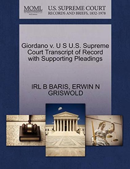 Giordano V. U S U.S. Supreme Court Transcript of Record with Supporting Pleadings