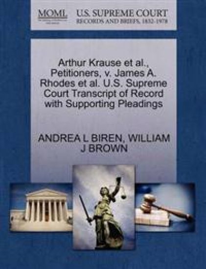 Arthur Krause et al., Petitioners, V. James A. Rhodes et al. U.S. Supreme Court Transcript of Record with Supporting Pleadings